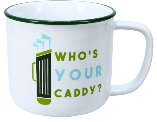 Who's Your Caddy Mug
