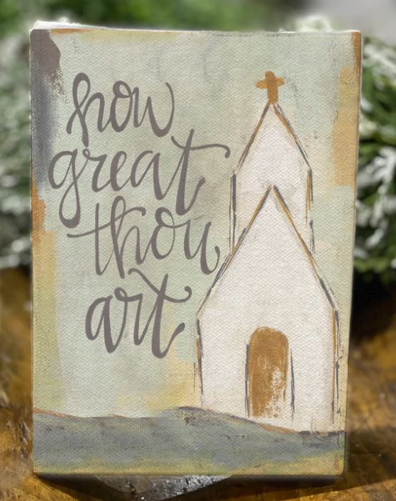 How Great Thou Art 5X7 Canvas